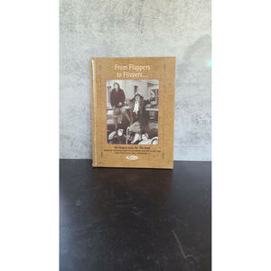 From Flappers to Flivvers...We Helped Make the '20s Roar by Bettina Miller...